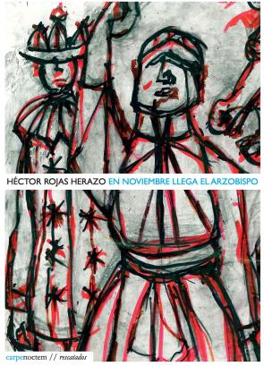 Libro En Noviembre Llega el Arzobispo (2013)