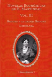 Portada de Novelas Economicas De Harriet Martineau Vol. Iii: Brooke y la Granja Brooke, Demerara