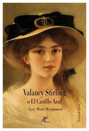 Libro Valancy Stirling O el Castillo Azul (2015)