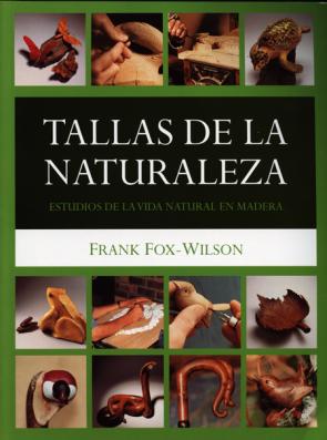 Libro Tallas De la Naturaleza (2008)
