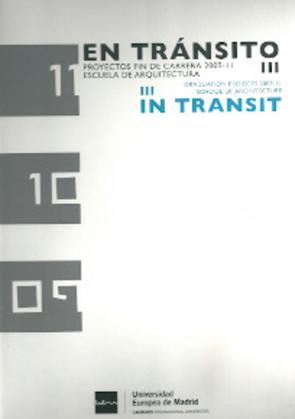 Libro En Transito Iii: Proyectos Fin De Carrera 2009-2011 (2011)
