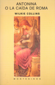 Libro Antonina O la Caida De Roma (montesinos) (2003)
