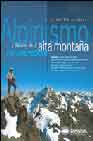 Libro Alpinismo y Desafio De la Alta Montaña: Manual Tecnico (2004)