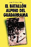 Libro El Batallon Alpino del Guadarrama (2006)