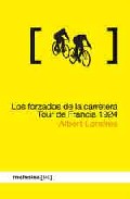 Libro Forzados De la Carretera: Tour De Francia 1924 (2009)