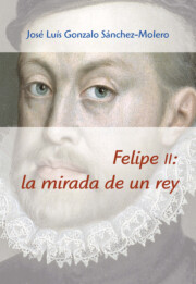 Portada de Felipe Ii: la Mirada De un Rey