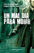 Libro Un Mal Dia para Morir (2009)