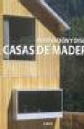 Libro Casas De Madera Innovacion y Diseño (2008)