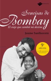 Portada de Sonrisas De Bombay: el Viaje Que Cambio Mi Destino