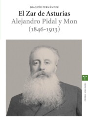 Portada de El Zar De Asturias: Alejandro Pidal y Mon