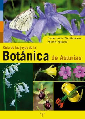 Libro Guia De las Joyas De la Botanica De Asturias (2009)
