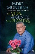Libro Mi Vida, Mi Gente, Mis Plantas (2009)