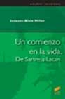 Libro Un Comienzo en la Vida: De Sartre a Lacan (2003)