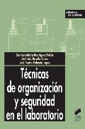 Libro Tecnicas De Organizacion y Seguridad en el Laboratorio (2005)