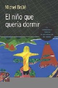 Libro El Niño Que Queria Dormir (historia De un Menino De las Favelas) (2004)