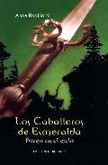 Libro Los Caballeros De Esmeralda (t. I): Fuego en el Cielo (2006)