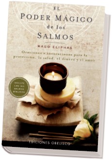 Libro El Poder Magico De los Salmos: Oraciones E Invocaciones para la P Roteccion, la Salud, el Dinero y el Amor (2010)