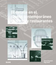 Portada de El Detalle en el Diseño Contemporaneo De Bares y Restaurantes