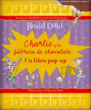 Libro Charlie y la Fabrica De Chocolate (un Libro Pop-up) (2011)