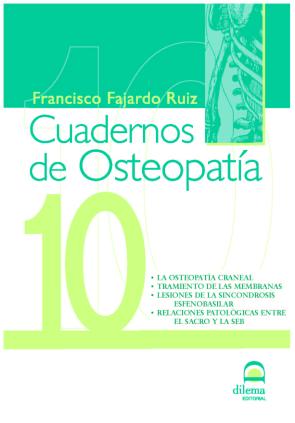 Libro La Osteopatia Craneal. Tratamiento De las Membranas (2ª Ed) (cuad Ernos De Osteopatia Nº 10 (2009)