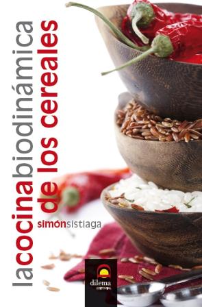 Libro La Cocina Biodinamica De los Cereales (2012)