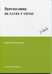 Libro Servidumbre De Luces y Vistas (3ª Ed.) (2009)