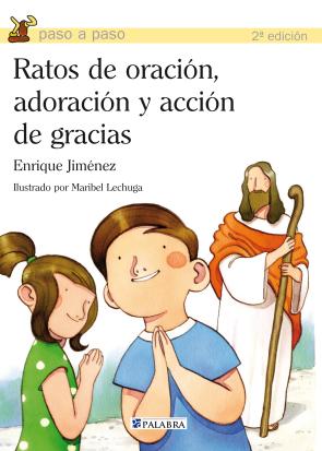 Libro Ratos De Oracion, Adoracion y Accion De Gracias (2009)