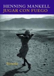 Libro Jugar con Fuego (2007)