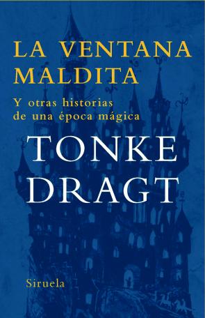 Libro La Ventana Maldita y Otras Historias De Una Epoca Magica (2008)