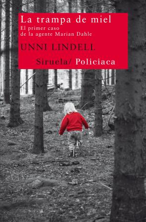 Libro La Trampa De Miel: el Primer Caso De la Agente Miranda Dahle (2011)