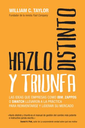 Libro Hazlo Distinto y Triunfa (2012)