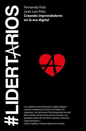 Libro @lidertarios: Creando Imprendedores en la Era Digital (2015)