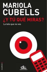 Libro ¿y Tu Que Miras? (2013)