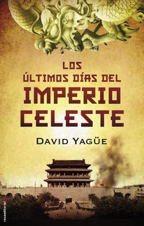 Libro Los Ultimos Dias del Imperio Celeste (2014)