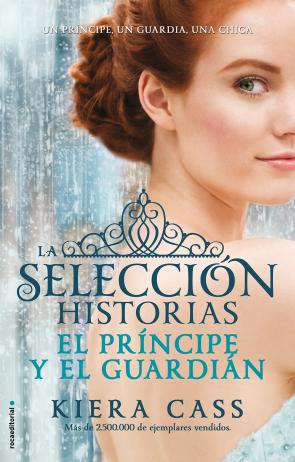 Libro El Principe y el Guardian (la Seleccion Historias Vol. 1) (2015)