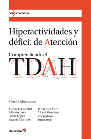 Libro Hiperactividades y Deficit De Atencion: Comprendiendo el Tdah (2012)