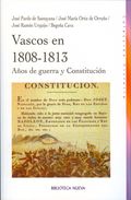 Libro Vascos en 1808-1813: Años De Guerra y Constitucion (2010)