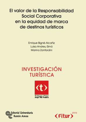 Libro El Valor De la Responsabilidad Social Corporativa en la Equidad D E Marca De Destinos Turisticos (premio Fitur 2013) (2013)