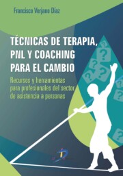 Portada de Tecnicas De Terapia, Pnl y Coaching para el Cambio