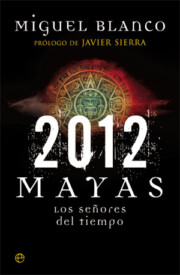 Portada de 2012: Mayas los Señores del Tiempo