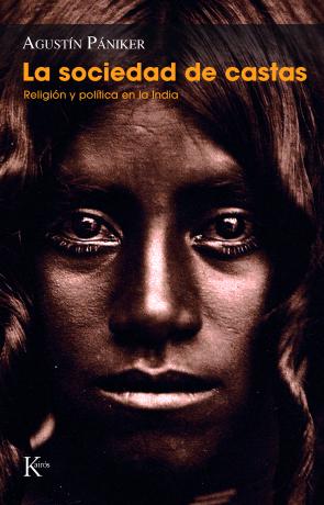 Libro La Sociedad De Castas: Religion y Politica en la India (2014)