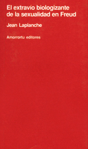 Libro El Extravio Biologizante De la Sexualidad en Freud (1999)