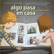 Portada de Algo Pasa en Casa: el Divorcio De Mis Padres