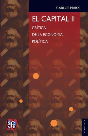 Libro El Capital (t. Ii): Critica De la Economia Politica (2007)