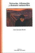 Libro Nietzsche: Afirmacion y Demonio Melancolico (2010)