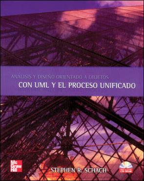 Analisis y Diseño Orientado a Objetos con Uml y el Proceso Unific (2005)