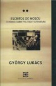 Portada de Escritos De Moscu: Estudios Sobre la Politica y Literatura