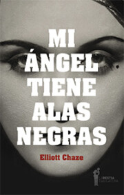 Libro Mi Angel Tiene Alas Negras (2013)