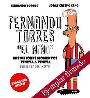 Libro Fernando torres «el niÑo» (ejemplar firmado por fernando torres) (2016)