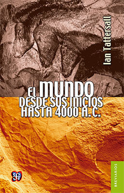 Libro El mundo desde sus inicios hasta 4000 a.c. (2014)